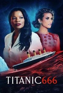 Titanic 666 - Rotten Tomatoes